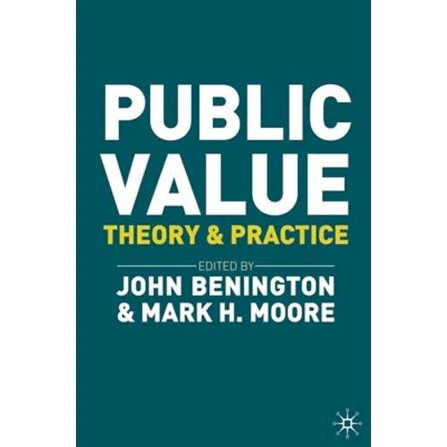 Public Value: Theory and Practice