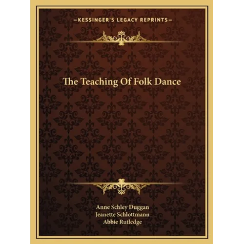 The Teaching Of Folk Dance