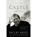 To the Castle and Back: A Memoir