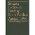 Science Fiction & Fantasy Book Review Annual 1990