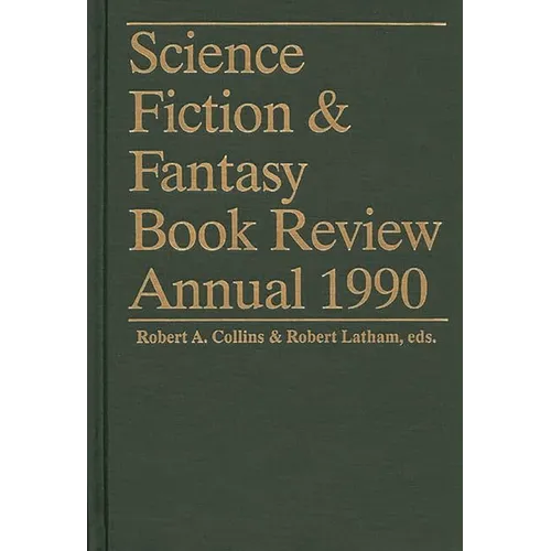 Science Fiction & Fantasy Book Review Annual 1990