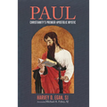Paul: Christianity's Premier Apostolic Mystic