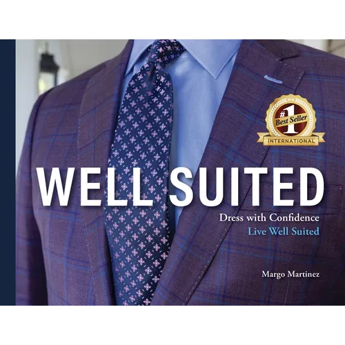 Well Suited: Dress With Confidence, Live Well Suited