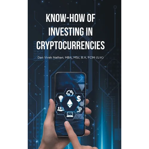 Know-How of Investing in Cryptocurrencies