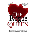 The Rogue Queen
