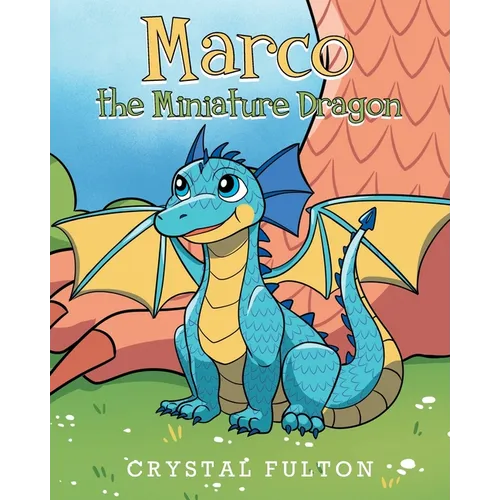 Marco the Miniature Dragon