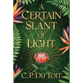 A Certain Slant of Light