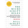 The Micro-Script Rules: How to tell your story (and differentiate your brand) in a sentence...or less.