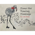 Fiona The Dancing Flamingo