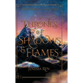 Thrones Of Shadows And Flames