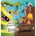 Dan Got Duped: A Story of Imagination Gone Wild