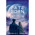 Fate Born: Secrets of Sratta