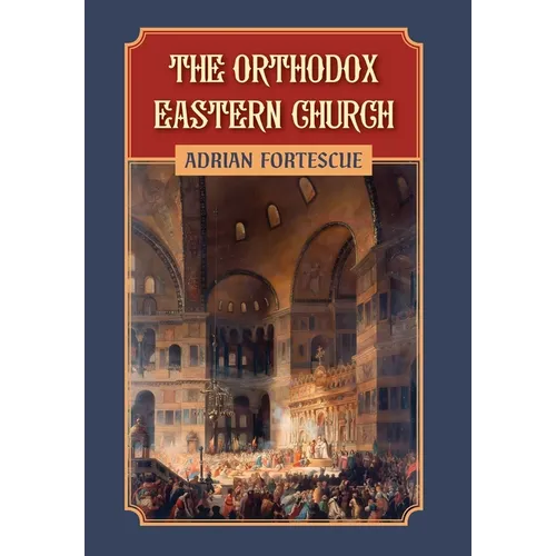 The Orthodox Eastern Church