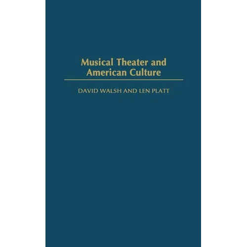 Musical Theater and American Culture