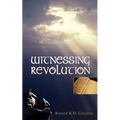 Witnessing Revolution