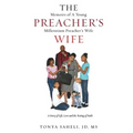 The Memoirs of a Young Preacher's Millennium Preacher's Wife