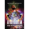 Afrofuturism and World Order