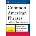 Common American Phrases in Everyday Contexts, 3rd Edition
