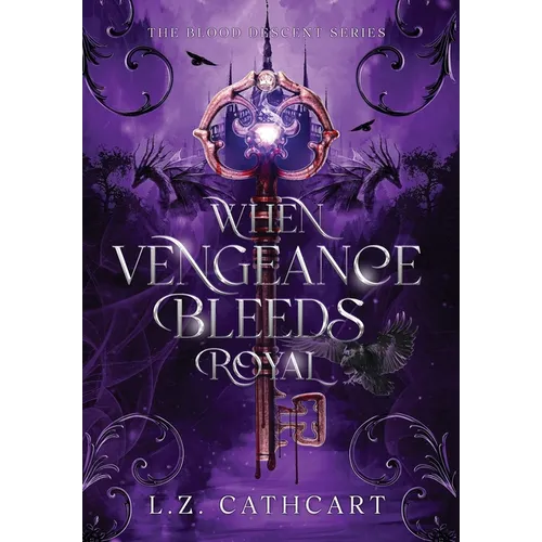When Vengeance Bleeds Royal