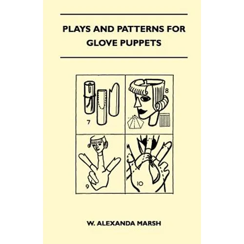 Plays and Patterns for Glove Puppets