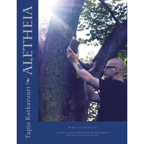 Aletheia: My Path in the Temple of Set