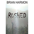 Rushed