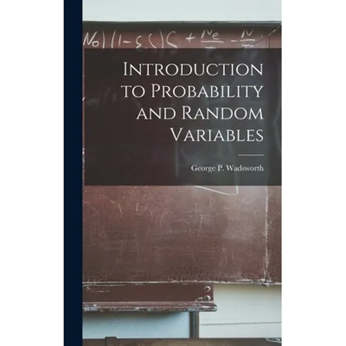 Introduction to Probability and Random Variables