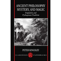 Ancient Philosophy, Mystery, and Magic: Empedocles and Pythagorean Tradition