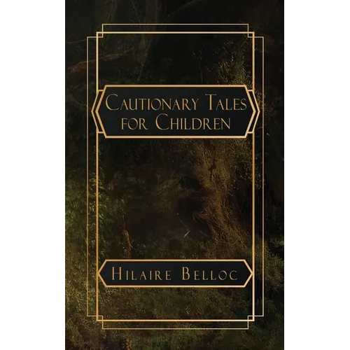 Cautionary Tales for Children