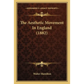 The Aesthetic Movement In England (1882)