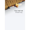 Time Will Tell