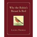 Why the Robin's Breast Is Red