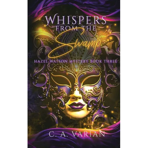 Whispers from the Swamp