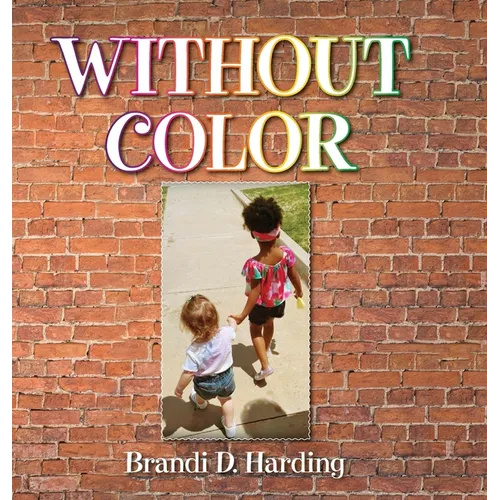 Without Color