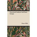 Functional Analysis And Semi-Groups