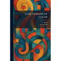 A Dictionary of Color