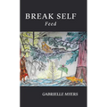 Break Self: Feed