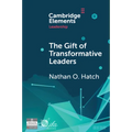 The Gift of Transformative Leaders