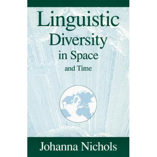 Linguistic Diversity in Space and Time