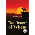 The Desert Of Wheat