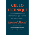 Cello Technique: Principles and Forms of Movement
