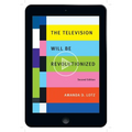 The Television Will Be Revolutionized, Second Edition
