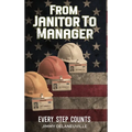 From Janitor To Manager