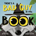 There's a Bad Guy in this Book: A Funny and Interactive Book for Kids