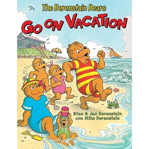 The Berenstain Bears Go on Vacation