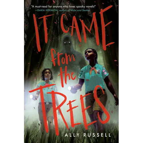 It Came from the Trees