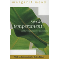 Sex and Temperament: In Three Primitive Societies