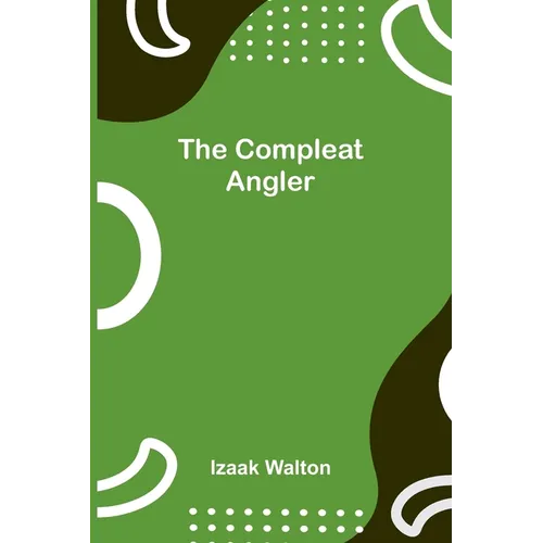 The Compleat Angler