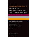 Oxford American Handbook of Hospice and Palliative Medicine and Supportive Care