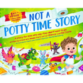 Not A Potty Time Story